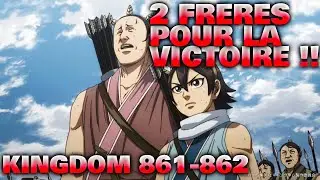 CHAPITRE 861-862 KINGDOM REVIEW ! UN GROS DUEL !