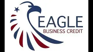 Why Eagle Business Credit?
