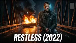 Restless (2022) - An Upright Police Officer Unbeknownst to Him, He Was a Notorious Crime Boss