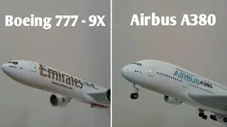 B777-9X Emirates and Airbus A380 1:200 Aircraft Models