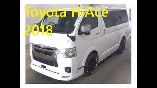 Toyota Hiace 2018 👉 Выставочный центр Toyota Hiace 👉 Цена Toyota Hiace в Бангладеш 👉 Цена подержа...