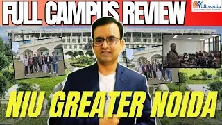 NIU Greater Noida Honest Campus Tour | Infrastructure, Hostels & Student Life