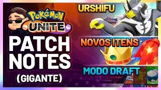 URSHIFU, ITENS e MODO DRAFT! Pokemon Unite Patch Notes