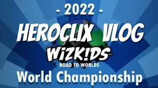 Heroclix Worlds 2022 Day 1 vlog: Silver Age Tournament Report