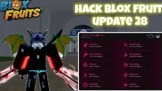 Hack Blox Fruit Update 28 - Script Menu Mới Full Chức Năng Vip Free No Key Cực Ngon