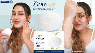 Dove Serum Bar Honest Review✨ | Glowing Skin in 7 Days? | Real Test on Dry & Dull Skin 🔥