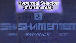 The Shamen - Hyperreal Selector (Instrumental)