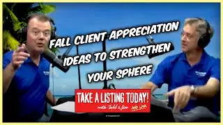Fall Client Appreciation Ideas to Strengthen Your Sphere | TAKE A LISTING PODCAST