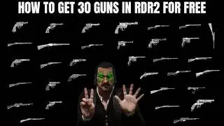 How To Get 30 Guns For Free In RDR2 (Early Unlocks)