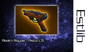 Realm Royale - Pistol LTE