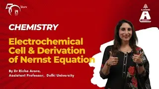 Electrochemical cell & Derivation of Nernst Equation | Chemistry |S Chand Academy