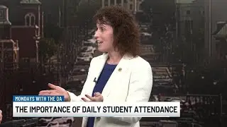 Mondays with the DA: The importance of daily student attendance