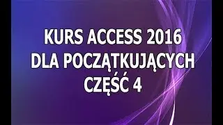 Kurs Access 2016 Dla Początkujących - Część 4 - Typy danych