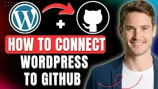 Как легко подключить WordPress к Github (2025)