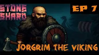 Jorgrim | Axe & Shield Build — Quests, Recruitment & Big Battles (Stoneshard) | Ep 7