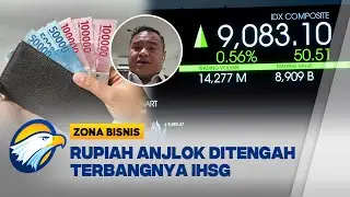 [FULL] Dialog - IHSG Melambung, Rupiah Merosot [Zona Bisnis]