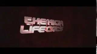 THE HIGH LIFE CATS'S BRAND NEW INTRO!!!