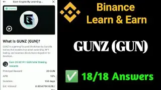 GUNZ (GUN) || Binance Learn & Earn Answers 