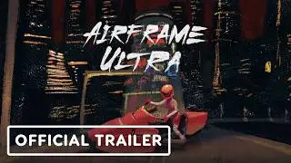 Airframe Ultra - Official Open Beta Trailer | Indie Fan Fest 2026