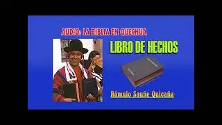 La Biblia en Quechua  Romulo Sau&ntilde;e - Libro de Hechos
