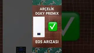 Ar&ccedil;elik DGKY Premix E05 Hata Kodu ve Kesin &Ccedil;&ouml;z&uuml;m Yolları🔧