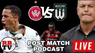 Western Sydney Wanderers Vs Western United | Post Match Podcast
