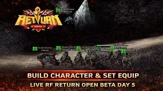RF RETURN OBT DAY 5 | LVL 45 DONE – LANJUT BUILD ACCRETIA