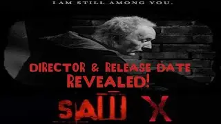 Saw 10 Director and Release Date CONFIRMED!