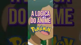 LOGICA DO ANIME POKEMON! #pokemon #anime #ash #rowlet #shorts