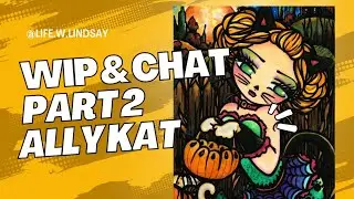 ☆WIP & Chat Part 2 - Ally Kat☆ - B starts school, and we try to save Alice (CluedUpp)