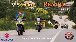 EP 23 เที่ยวเขาใหญ่ นครราชสีมา 2 วัน 1 คืน V Strom Trip