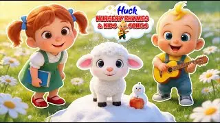 Mary Had A Little Lamb Song | Huck Cartoon | Nursery Rhymes For Babies & Kids Songs