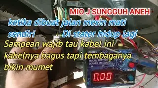 Mio j ketika dibuat jalan mesin tiba tiba mati di Stater hidup lagi