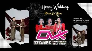 📡Live OKVIKA MUSIC Wedding Ilham 💕 Rina || RAGADEWI MUA || GB AUDIO || Manjung Panekan