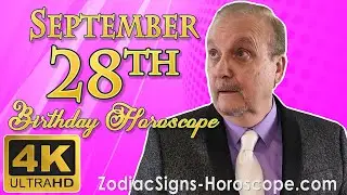 September 28 Zodiac Horoscope and Birthday Personality | September 28th Birthday Personality
