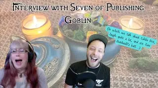 Ворчливая Старуха беседует с Севеном Асмундом из Publishing Goblin о ГОБЛИНСКИХ КОСТЯХ ОРАКУЛА!!!