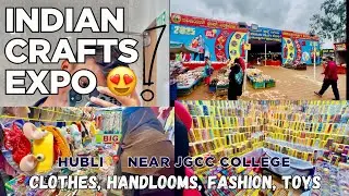 Indian Crafts Expo Hubli 🛍️ | Handmade Treasures, Fashion, Toys & More #vlog #hubli 