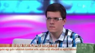 Klapkának fogalma sem volt arról, hogy fia drogfüggő - tv2.hu/mokka