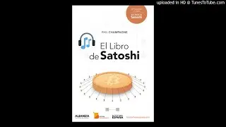 Introducci&oacute;n parte  numero  1  sobre  El Libro de Satoshi Video 2