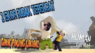 Game Paling Lawak! | Human Fall Flat (Malaysia)