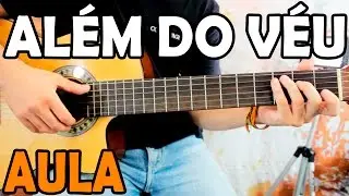 Aula de Violão GOSPEL - Além do Véu