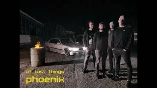 Of Lost Things - Phoenix