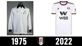 Fulham Football Kit History: 1975-2022
