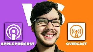 Apple Podcasts vs Overcast - Which Is Better? (2024)