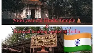 5000 BC Hindu Temple & Natural Healing Center Kerala INDIA Jan 2023