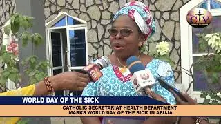 CTV NEWS || CATHOLIC SECRETARIAT HEALTH DEPARTMENT MARKS WORLD DAY OF THE SICK