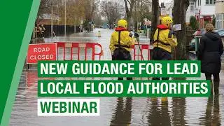 Flood investigations: New guidance for lead local flood authorities in England
