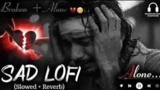 Sad Song 2025 💔 | Heart Broken Breakup Song | Mood Off Emotional Hindi Song