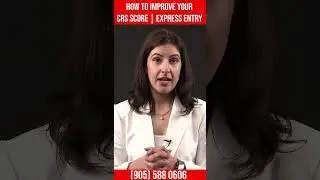 How to Improve your express entry CRS score #canadaimmigration  #expressentry #canadapr #canadavisa