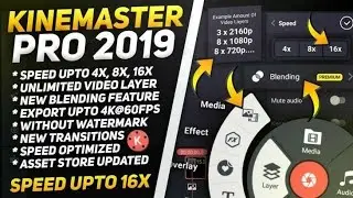 Kinemaster Latest Pro Mod Apk Unlimited Video layers & much more 2019 Kinemaster Tutorial